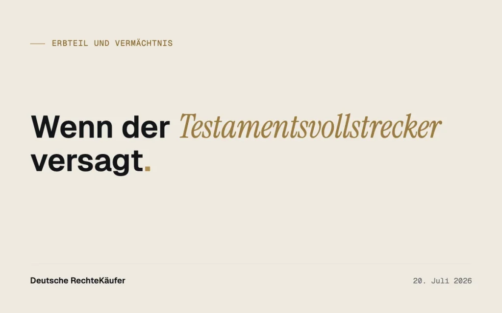 Testamentsvollstrecker haftet: Anspruch verkaufen statt klagen