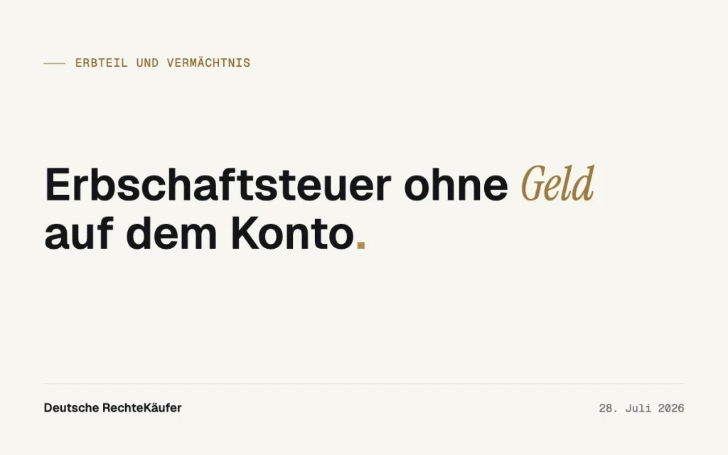 Erbschaftsteuer stunden lassen: Wann das Finanzamt wartet