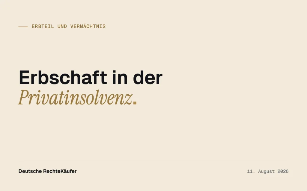 Erbteil verkaufen in der Privatinsolvenz: Was der BGH verlangt