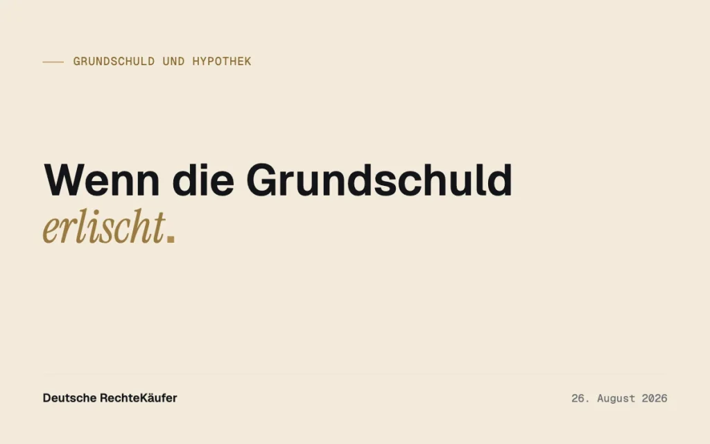 Geringstes Gebot: Warum Ihre Grundschuld erlöschen kann