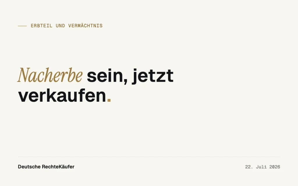 Nacherbenanwartschaft verkaufen: Geld jetzt statt Erbe später