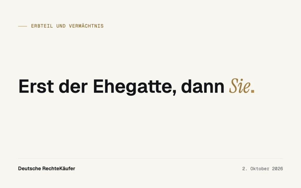 Nachvermächtnis verkaufen: Geld aus dem Berliner Testament