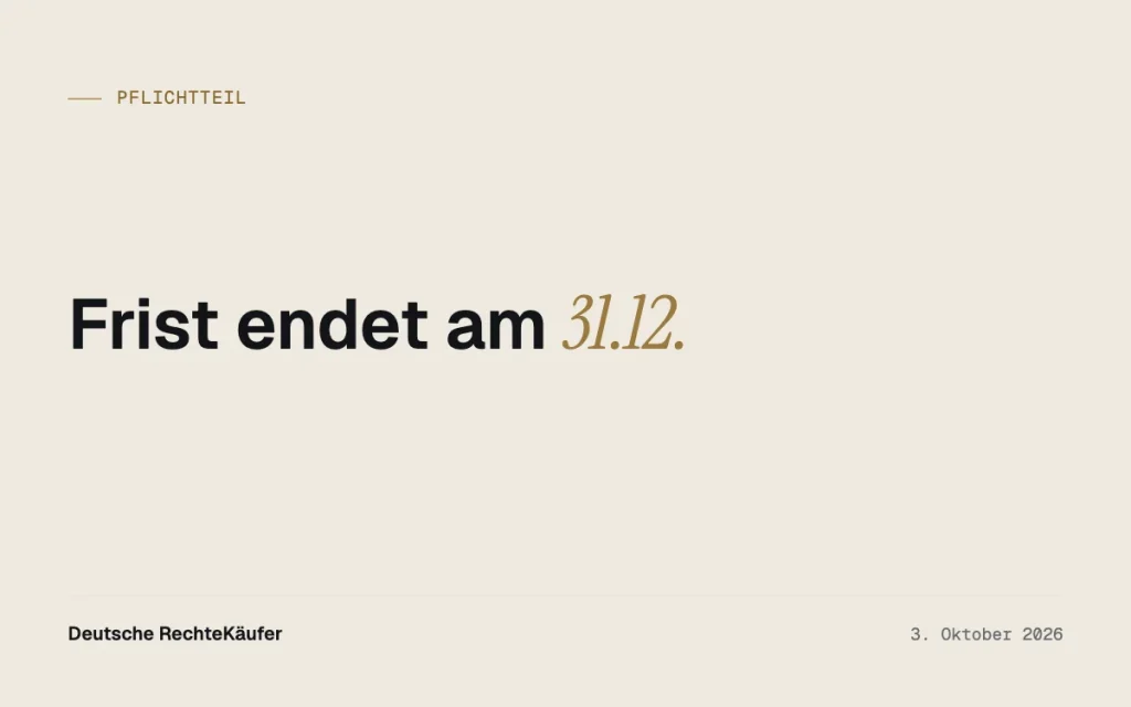 Pflichtteil vor Verjährung verkaufen: Die Silvesterfrist