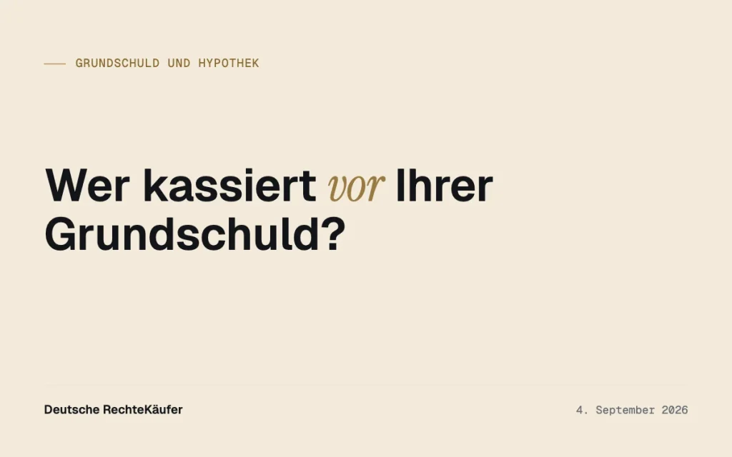 Rangklassen im ZVG: Wer vor Ihrer Grundschuld Geld bekommt