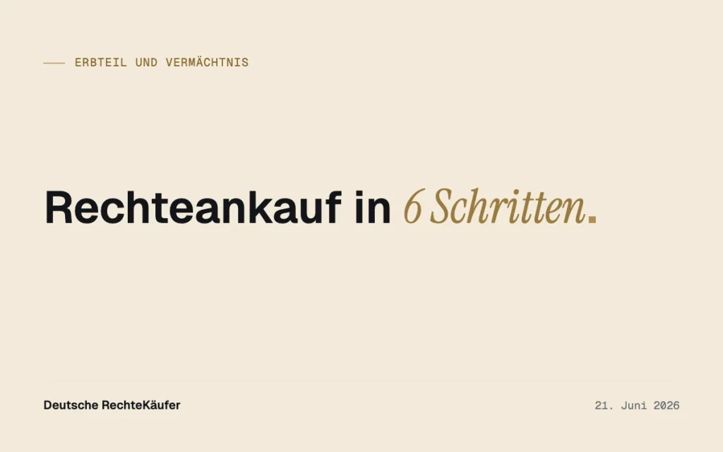 Rechteankauf: Der Ablauf in 6 Schritten, auch mitten im Streit