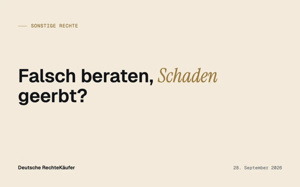 Falsch beraten: Regressanspruch verkaufen statt klagen