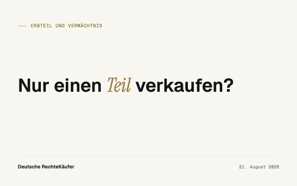 Nur einen Teil des Erbteils verkaufen: Geht das?