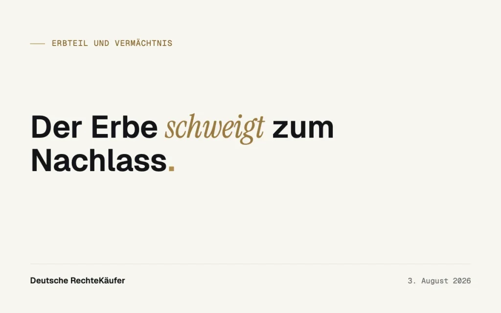 Vermächtnis bewerten lassen, wenn der Erbe nichts offenlegt