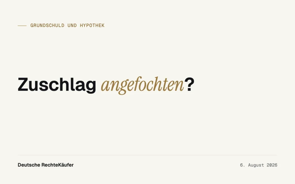 Zuschlagsbeschwerde: Wie Gläubiger den Zuschlag verteidigen