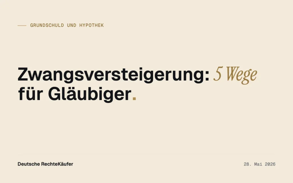 Zwangsversteigerung als Gläubiger: 5 Wege zum Geld